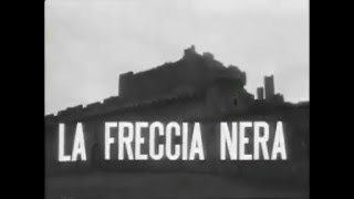 La Freccia Nera 1968  Sigla inizio e Sigla finale [upl. by Oirasor145]