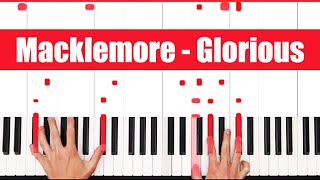 Glorious Macklemore ft Skylar Grey Piano Tutorial Easy Chords [upl. by Ethel]