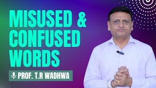 Misused amp Confused Words English By Wadhwa Sir [upl. by Harihat78]