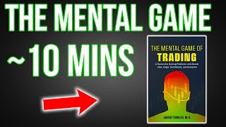 The Mental Game Of Trading In 10 Minutes  Trading Psychology [upl. by Benetta505]