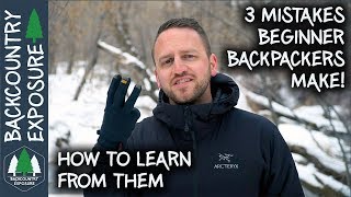 Don’t Make These Backpacking Mistakes [upl. by Hymie]