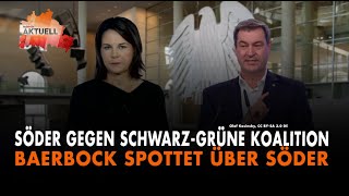 Baerbock spottet über Söders Absage zur schwarzgrünen Koalition [upl. by Perceval]