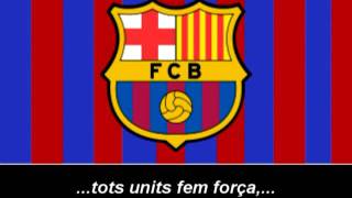 Himne del FC Barcelona Lletra  Himno de FC Barcelona Letra [upl. by Tingley519]