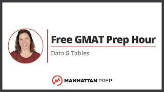 Free GMAT Prep Hour Data amp Tables [upl. by Hsu]