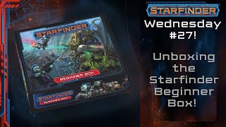 Unboxing the Starfinder Beginner Box Starfinder 27 [upl. by Airdna]