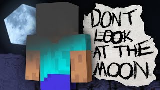 Revisiting Minecrafts Darkest ARG Dont Look At The Moon [upl. by Grosz]