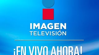 TRANSMISIÓN EN VIVO  IMAGEN TV LIVE [upl. by Ynoble]