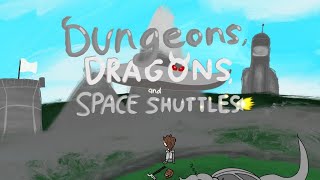 Beginning Tier 2  Dungeons Dragons and Space Shuttles [upl. by Merilee]