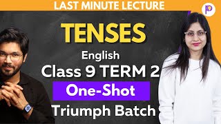 Tenses Class 9 Grammar Term 2 Explanation Tenses Practice  Triumph Batch  English Class 9  Padhle [upl. by Whyte]