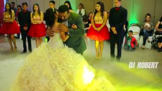 Quinceaneras el mejor vals con el papa  Dj Robert Portland [upl. by Carl]