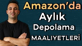 Amazon’un Aylık Depolama Ücretleri NelerdirAmazon’un Depolama Ücretlerini Öğrenin [upl. by Michaela]