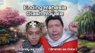 Secret Ending Clash Royale  Windah Basudara x Cendy [upl. by Chuu983]