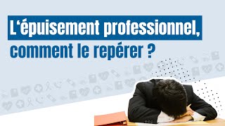 Lépuisement professionnel comment le repérer  🧠 [upl. by Ybrik]