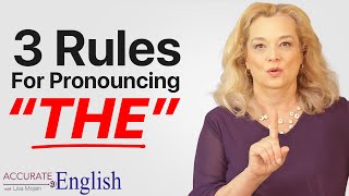 How to pronounce the article THE  3 rules Accurate English [upl. by Seda]