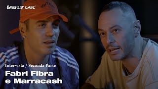 Basement Cafè intervista a Fabri Fibra e Marracash  Seconda parte [upl. by Rutra921]