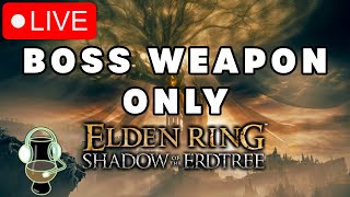 🔴 DLC BOSS WEAPON ONLY RUN The End 🥃 redeem sip [upl. by Nadabb329]