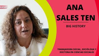 BIG HISTORY  Ana Sales Ten  Planes de igualdad [upl. by Huntley]