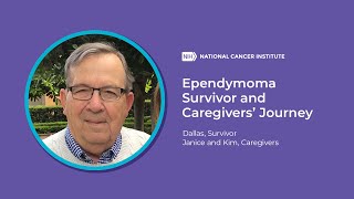 Ependymoma Survivor and Caregivers’ Journey [upl. by Kiernan519]