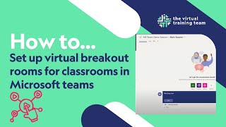 How to Set Up Virtual Breakout Rooms in Microsoft Teams for Virtual Classrooms [upl. by Esinyt]