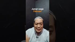 weton jumat wage sukses februari weton jumat wage [upl. by Yesnyl]