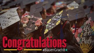 Bauer Graduation A Celebration of BauerGrad18 [upl. by Nowad375]