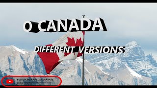 quotO Canadaquot  National Anthem  Different Versions [upl. by Spears172]