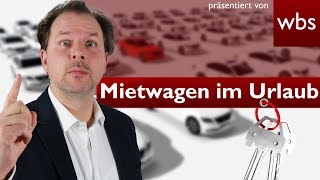 Mietwagen im Urlaub buchen🚗 – das sind die größten Fallen  Rechtsanwalt Christian Solmecke [upl. by Bellis]