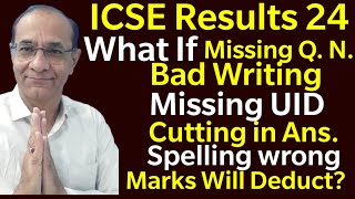 ISCICSE Correction 2024What if You Mis UID CuttingWrong spellingBad Writing In Exam [upl. by Aelaza710]