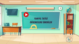 Öğrencilere Yarıyıl Tatili İçin Öneriler [upl. by Morris]