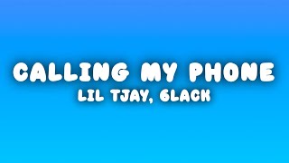 Lil Tjay  Calling My Phone Lyrics ft 6LACK [upl. by Disharoon]