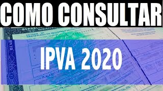 🔴 Como consultar o IPVA 2020 Passo a passo [upl. by Halak433]