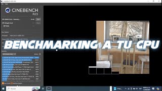 quotCinebench R23 La Guía Completa para Medir el Rendimiento de tu CPU 💻🔥quot [upl. by Blossom]
