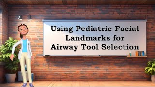 Using Pediatric Facial Landmarks for Emergency Airway Tools [upl. by Marco]