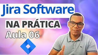 COMO EXPORTAR DADOS DO JIRA PARA EXCEL  Jira Software Aula 06 [upl. by Shuler49]