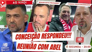 SÉRGIO CONCEIÇÃO RESPONDEU  ROGER ESTÁ FECHADO  REUNIÃO POR ABEL NO RIO [upl. by Elazaro]