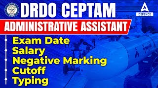 DRDO Ceptam Administrative Assistant  Know Complete Exam Details [upl. by Nnyllatsyrc]