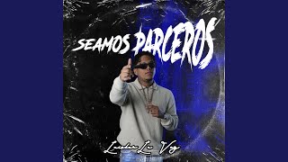 Seamos Parceros [upl. by Layla]