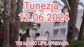 Tunezja 12062024  Hotel quotTUI MAGIC LIFE Africanaquot [upl. by Navar551]