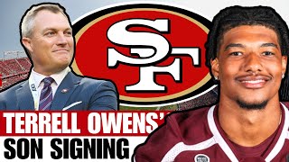 🚨 MAJOR TRADE 49ers SIGNING Terique Owens Son of Legendary Receiver Terrell Owens [upl. by Nick947]