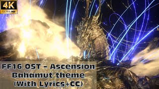 【FF16】Ascension  Bahamut theme With LyricsCC [upl. by Karry568]