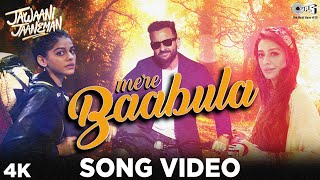 Mere Baabula Song Video  Jawaani JaanemanSaif Alaya F Tabu  Harshdeep Kaur AkhilGourovRoshin [upl. by Anahsed]