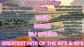 GREATEST HITS OF THE 80s amp 90s Love Songs w Lyrics Sweet and Mellow Music Collections [upl. by Kinelski]