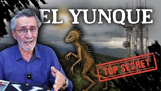 El Yunque Base secreta en la que interactúan extraterrestres y militares [upl. by Aneelahs]