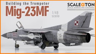 Mig23MF Flogger B Trumpeter 148 Aircraft Model [upl. by Iaoh]