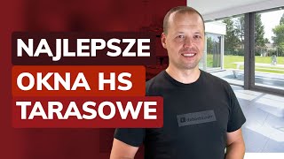 Jakie okna tarasowe HST wybrać  Ranking najlepszych drzwi balkonowych przesuwnych HS [upl. by Novled969]