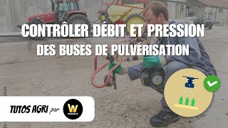 Vérification du débit et de la pression de ses buses [upl. by Rosati]