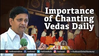 Importance of Chanting Vedas Daily  Sathya Sai Baba on Vedas  Sai Students Experience [upl. by Marcel]