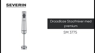 Severin Draadloze Staafmixer med premium set SM 3775 [upl. by Yedoc39]