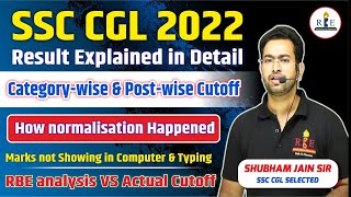 SSC CGL 2022 Final Result in detail Normalisation RBE analysis vs actual cutoff [upl. by Enilraep]