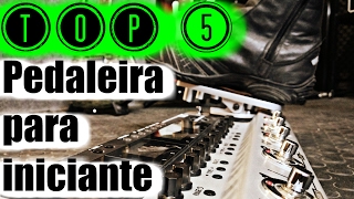 TOP 5 Pedaleiras para iniciante [upl. by Hola]